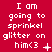 Red background with white pixelated text reading "I am going to sprinkle glitter on him<3" and varying symbols below the text across three