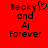 Red background with black pixelated text reading "Becky and Aj Forever" in two side-by-side , one featuring a heart symbol replacing the 'y' in Becky
