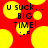 Red background with yellow circular shapes, black text reading "U suck... BIG TIME!" and a smiley face ".-P".