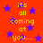 Red background with blue stars and yellow text repeating 'its all coming at you...' in a pixelated style.
