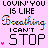A static image with a light pink background displays repeated text "LOVIN' YOU IS LIKE Breathing I CAN'T STOP" in black and multicolored pixelated fonts, accompanied by small pink heart symbols.