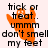 Pixelated orange hand gesture with black text reading 'trick or treat. ummm don't smell my feet' on light background, two variations of the same image.
