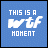 Blue square icon with white text "THIS IS A wtf MOMENT" and small heart symbols, showing pixel degradation across frames.