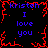 Pixelated text displays 'Kristen I love you' in blue on black with red jagged border, repeated four times across the image.