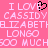 Pixelated pink background with white text and a black heart symbol, displaying multiple repetitions of phrases like "I LOVE CASSIDY ELIZABETH LONGO SOO MUCH" in a