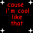 Red text on black background with white stars, repeating 'cause i'm cool like that' in four identical sections.