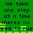 Green background with dark blue text repeating 'We take one step at a time there's no need to rush' and yellow horizontal bars moving across the screen.