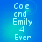 Pixelated text on a blue gradient background reads 'Cole and Emily 4 Ever' in four identical arranged in a