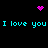 Pixelated cyan text "I love you I love you" repeated twice on black background with pink heart and dot cluster icons.