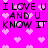 Pixelated pink background with scattered light pink hearts and repeated black text "I LOVE U AND U KNOW IT" in four quadrants.