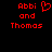 Red pixelated text 'Abbi and Thomas' on black background with a heart symbol replacing the 'o' in 'Thomas'.