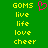 Green background with yellow text 'GOMS', 'live', 'life', 'love', 'cheer' in two and a pink pixelated heart symbol above the left