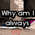 A static image shows a person's lower legs and feet in sneakers, with overlaid text reading "Why am I always The friend And never the girl?" and red heart symbols.