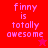 Four display 'finny is totally awesome' text with a star symbol, each in distinct red/pink shades and pixelated font