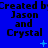 Blue background with repeated black text 'Created by Jason and Crystal' in three , animated blue plus signs and X symbols floating upward