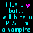 Pixelated cyan text on black background with animated pink heart and dot patterns, repeating 'i luv u' and vampire-themed phrases.