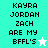 Pixelated text reads "KAYRA JORDAN ZACH ARE MY BFFL'S" with a white star on cyan background and teal star on white background.