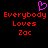 Pixelated red text reads 'Everybody Loves Zac' with a pink heart symbol above the first word on black background.