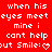 Red background with white pixelated text repeating 'when his eyes meet mine i cant help but Smile:' followed by a heart symbol, arranged in three across the image