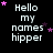 Black background with white text reading 'Hello my names hipper' and scattered pink and purple stars in a