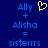 Blue background displays text 'Ally + Alisha = sisterrrs' with a yellow heart symbol above the plus sign in pixelated font.