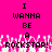 Pixelated text on bright pink background with white pixel bursts at bottom, repeating "I WANNA BE A ROCKSTAR!" in black block letters.
