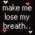 Pixelated text 'make me lose my breath..' repeated with color variations and heart symbols on a black background, transitioning between light green, white, and yellow hues.