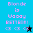 Pixelated text reads "Blonde is Waaay BETTER!!!" with three heart symbols, one changing from black to cyan star in animation.