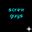Pixelated cyan text 'screw guys' repeated across a black background with animated white star-like symbols appearing and changing positions.