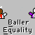 Pixel art of two figures dancing with text 'Baller Equality' below, one figure in white hat and red shirt, the other in purple outfit with green accents.