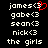 A black background displays white text names and '3' symbols, with one instance of the name "james" having a red heart symbol replacing its '3'.