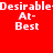 Red background with white pixelated text repeating 'Desirable At-Best' in two , no visible animation changes across observations