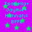 A static image with a bright purple background filled with green stars, displaying repeated text in cyan pixelated font.