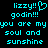 Pixelated cyan text on black background reads 'lizzy!!' with heart symbol, 'godin!!!', 'you are my soul and sunshine' repeated twice.