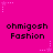 Static pixel art with bright pink background, repeated text "ohmigosh Fashion" in black pixelated font, and small pink star decorations.