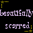 Animated text repeats 'beautiful' and 'scarred' with yellow star accents on a black background, each word appearing in light purple pixelated font.