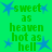 Green background with blue star icons and green text reading "sweet as heaven hot as hell" arranged in a pattern