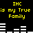 Yellow text and white bar graphs on black background with repeated "IHC is my True Family" phrases and changing bar patterns.