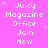 Static image with pink background displaying repeated text blocks in white pixelated font, each block containing 'Juicy Magazine Office Join Now' and small star symbols.
