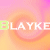 Pixelated text 'BLAYKE' repeats across a pink and orange gradient background with subtle circular patterns.
