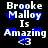 Pixelated text 'Brooke Malloy Is Amazing <3' with blue heart symbols on black background, two identical frames side-by-side.