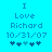 Pixelated blue text on cyan background reads 'I Love Richard 10/31/07' with five heart symbols below, two versions differ in heart color sequence.