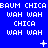 Blue background with white pixelated text repeating 'BAUM CHICA' and 'WAH WAH', plus small white symbols including stars, a cross, and dots.
