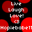 Black background with red circular shapes, white text reading "Live Laugh Love!" and a heart symbol <3 repeated across the image.