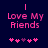 Pixelated pink text 'I Love My Friends' on dark blue background with heart symbols below, two variations of heart arrangement.