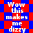 Pixelated text 'Wow this makes me dizzy' repeats on a blue and red checkered background with diamond-shaped patterns.