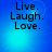 Blue background with black text reading "Live. Laugh. Love." in three lines, featuring pixelated text and a bright light effect on the left side.