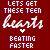 Red background with pixelated text 'LETS GET THESE TEEN hearts BEATING FASTER' and two heart symbols, one white below the left 'hearts', one pink below the right 'hearts'.