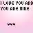 Pixelated text repeats 'I LOVE YOU AND I LOVE YOU AND' and 'YOU ARE MINE YOU ARE MINE' over pink gradient background with three of small black symbols