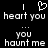 Pixelated text and heart symbol display 'I ❤️ heart you ... you haunt me' on black background with two identical side-by-side layouts.